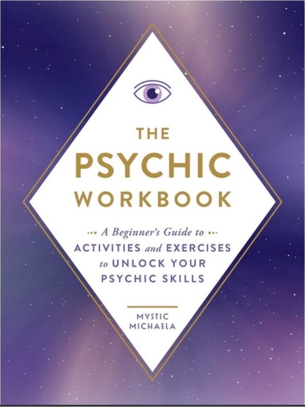 The Psychic Workbook by Mystic Michaela - Purple & Gold Cover